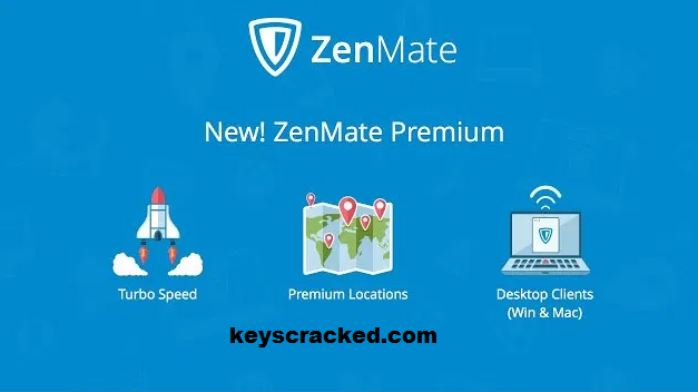 Zenmate VPN  9.0.1 Crack And Keygen [Premium] 2024 Latest Version