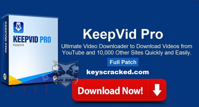 KeepVid Pro 8.3 Crack Full Serial Keygen New Version Download 2024