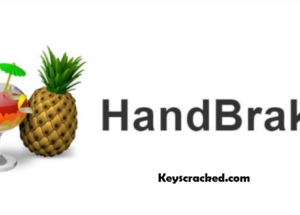 Handbrake 20240816 Crack Plus Activation Key Free Download