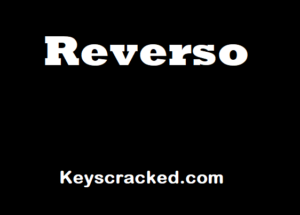 Reverso 2.14.0.871 Crack Plus License Key Free Download 2024