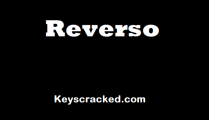 Reverso 2.14.0.871 Crack Plus License Key Free Download 2024